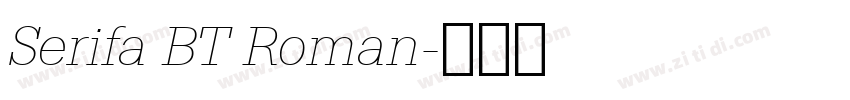 Serifa BT Roman字体转换